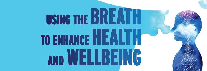 Using the Breath to Enhance Health and Wellbeing June 2027 hero image